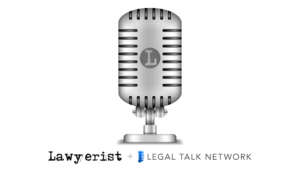 lawyerist-ltn-podcast-post-image